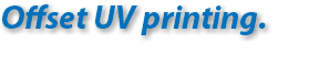 Offset UV printing.